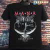 Mana Concert Tour Shirt Drama Y Luz Mana Shirt Best Mana Shirt For 2023 Concert Tour