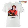 Ed Sheeran Tee Shirt Ed Sheeran Unique Work Of Art Face Basic Unisex Shirt